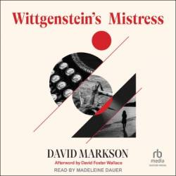 Wittgenstein's Mistress - [AUDIOBOOK]