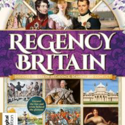 All About History Book of Regency Britain - 1st Edition - November 2024