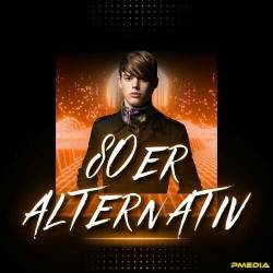 80er Alternativ (2025) - Alternative, Indie