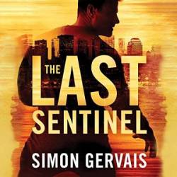 The Last Sentinel - [AUDIOBOOK]