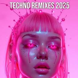 Techno Remixes 2025 (2025) FLAC - Electronic, Techno, Dance