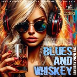 Blues and Whiskey: Edition 02 (2025)