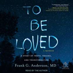 To Be Loved - [AUDIOBOOK]