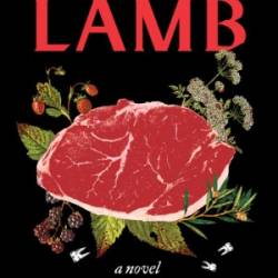The Lamb: A Novel - Lucy Rose