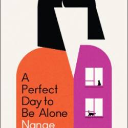 A Perfect Day to be Alone - Nanae Aoyama, Jesse Kirkwood