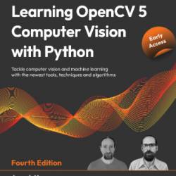 Learning OpenCV 3 Computer Vision with Python - Second Edition - Joseph Howse, Joe Minichino