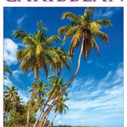 DK Eyewitness Travel Guide Caribbean: DK Eyewitness Guides 2016 - DK