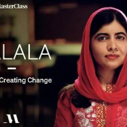 MasterClass - Malala Teaches Creating Change