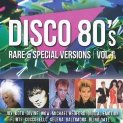 Disco 80s Rare and Special Versions Vol. 1 (2016) FLAC - Disco, Pop