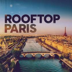Rooftop Paris (2025) FLAC - House