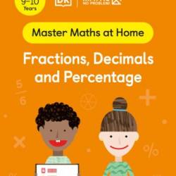 Maths No Problem! Fractions, Decimals and Percentage, Ages 9-10 - Maths No Problem!