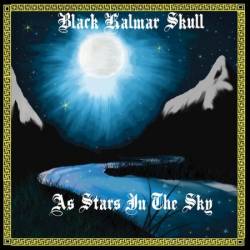 Black Kalmar Skull - As Stars In The Sky (2019)
