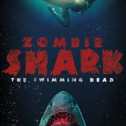 Zombie Shark 2015 1080p AMZN WEB-DL DDP2 0 H 264-GPRS