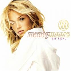 Mandy Moore - So Real- 1999