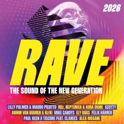 Rave 2026 - The Sound Of The New Generation (I Love This Sound)