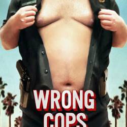   / Wrong cops (2013) WEB-DLRip