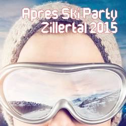 Apres Ski Party Zillertal 2015 (2014)