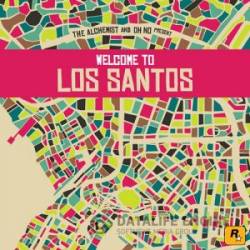 The Alchemist & Oh No - Welcome to Los Santos (2015)