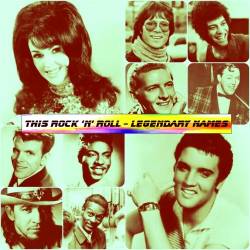 VA - This Rock 'N' Roll - Legendary Names (2015)