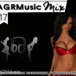 VA - AGRMusic Mix #17 (2015) MP3, 320 kbps