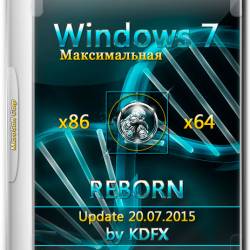 Windows 7 SP1  x86/x64 REBORN Update 20.07.2015 by KDFX (RUS)