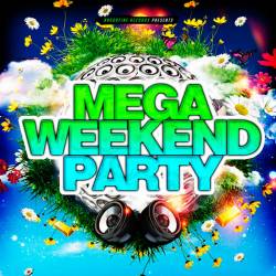 Mega Weekend Party (2015)