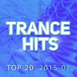 Trance Hits Top 20 2015-07 (2015)