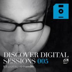 Discover Digital Sessions 005 (Mixed by Rich Smith) (2015)