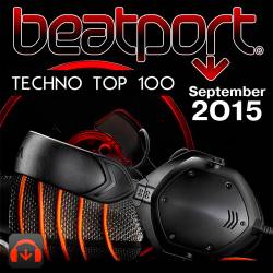 Beatport Techno Top 100 September 2015 (2015)