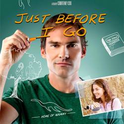     / Just Before I Go (2014) HDRip