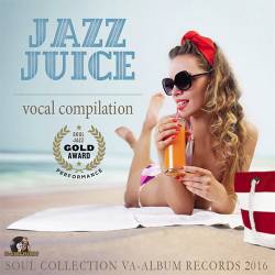 Jazz Juice: Vocal Compilation (2016) MP3