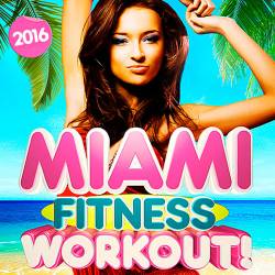 Miami Fitness Workout (2016)