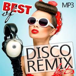 Best Of Disco Remix Hits (2016) MP3