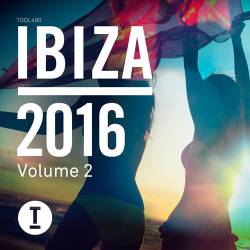 Toolroom Ibiza 2016 Vol.2 (2016)