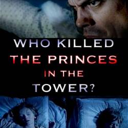      / Who killed the princes in the Tower? (2014) IPTVRip