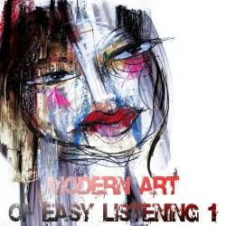 VA - Moder Art Of Easy Listening Vol.1 (2017)