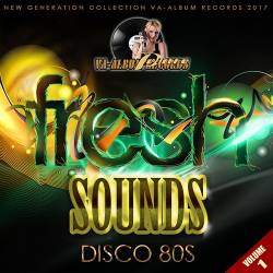 Fresh Sounds Remix Disco 80s: Vol 1 (2017) MP3