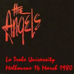 The Angels - Live At La Trobe University Melbourne (1980) [Bootleg] [Lossless+Mp3]