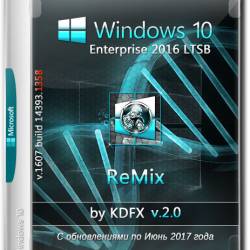 Windows 10 Enterprise LTSB x64 ReMix v.2.0 by KDFX (RUS/2017)