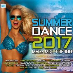 Summer Dance Megamix Top 100 (2017)