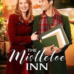    / The Mistletoe Inn (2017) HDTVRip - , , , 