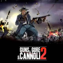 Guns, Gore & Cannoli 2 (2018) PC