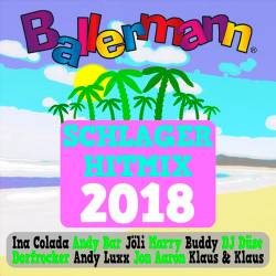 Ballermann Schlager Hitmix 2018 (2018)