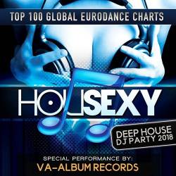 Housexy: Deep House DJ Party (2018)