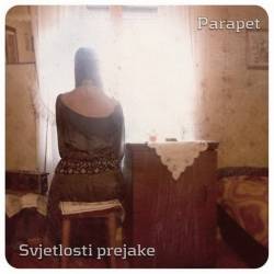 Parapet - Svjetlosti Prejake (2016) MP3