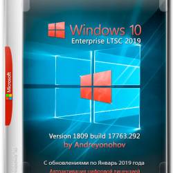 Windows 10 Enterprise LTSC x86/x64 2in1 v.1809.17763.292 by Andreyonohov (RUS/2019)