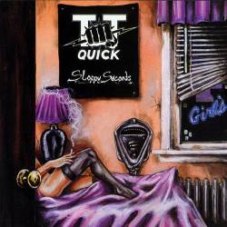 TT Quick - Sloppy Seconds (1989) MP3