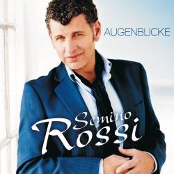 Semino Rossi - Augenblicke (2011) MP3