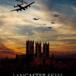 Lancaster Skies /   (2019) WEB-DLRip