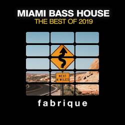 Miami Bass House. The Best Of (2019) MP3